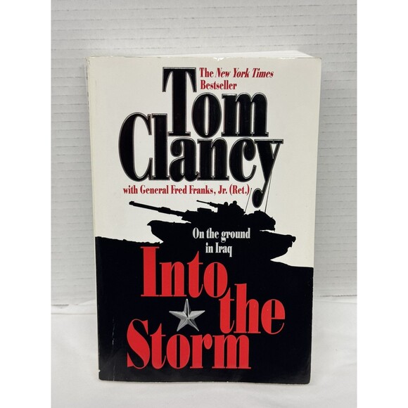 Book Into the Storm: On The Ground In Iraq by Clancy, Tom, Franks Jr, Gen. Fred - Picture 1 of 6